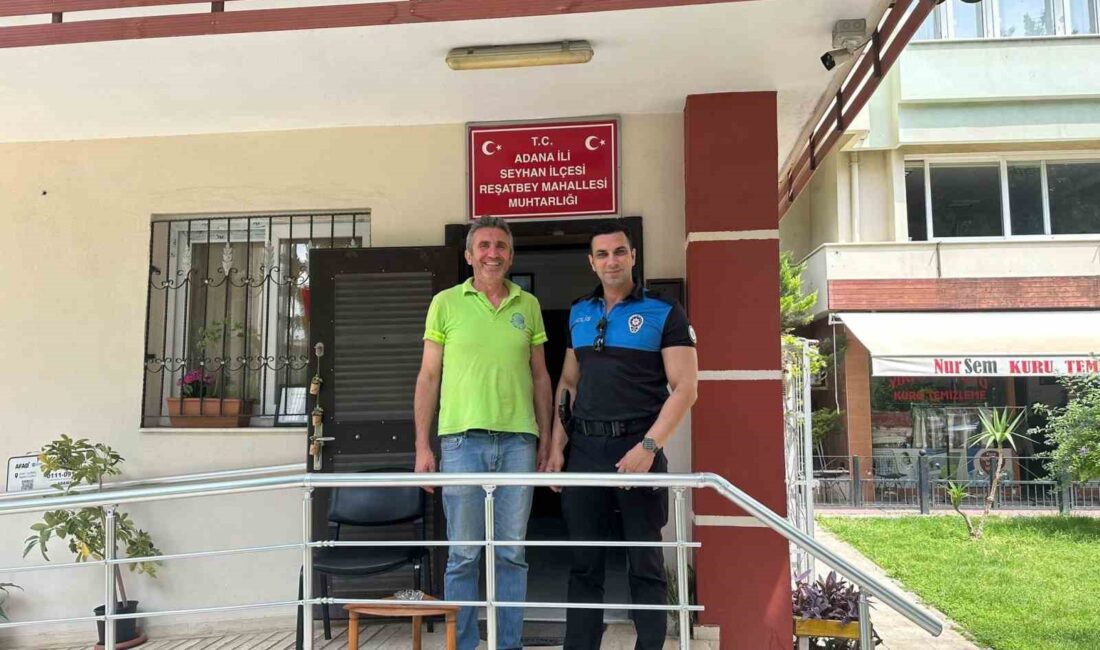 ADANA’DA POLİS, MAHALLE MUHTARLARI