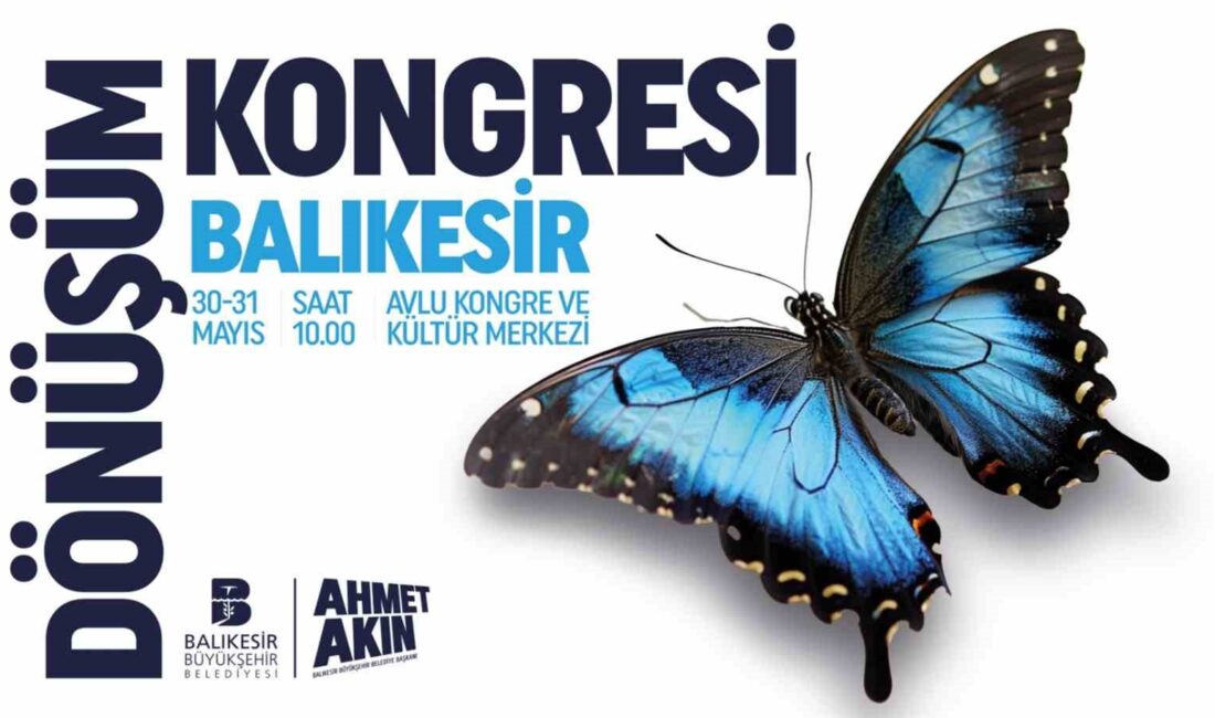 BALIKESİR DÖNÜŞÜM KONGRESİ 30