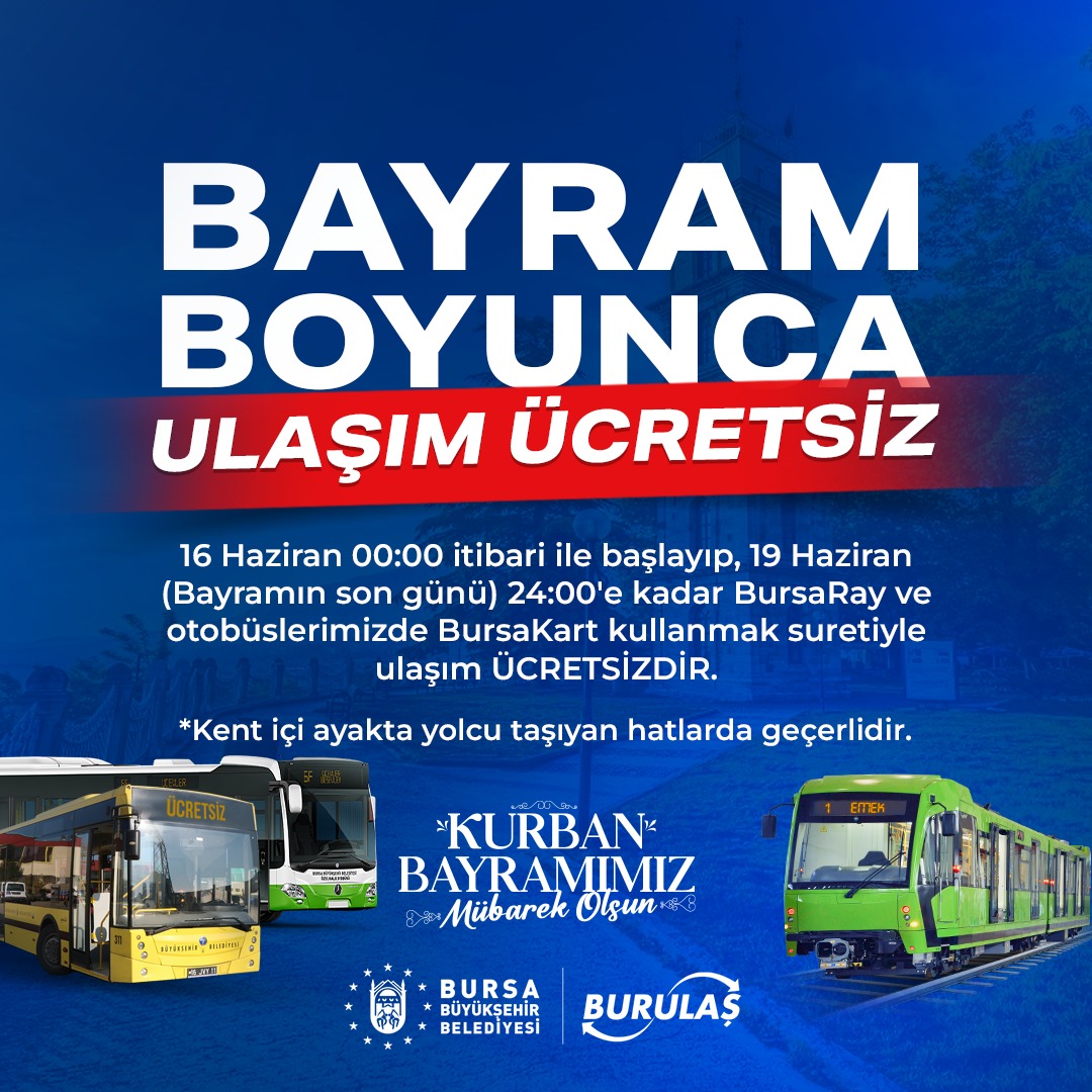 Bursa’da 4 günlük bayram boyunca ulaşım ücretsiz