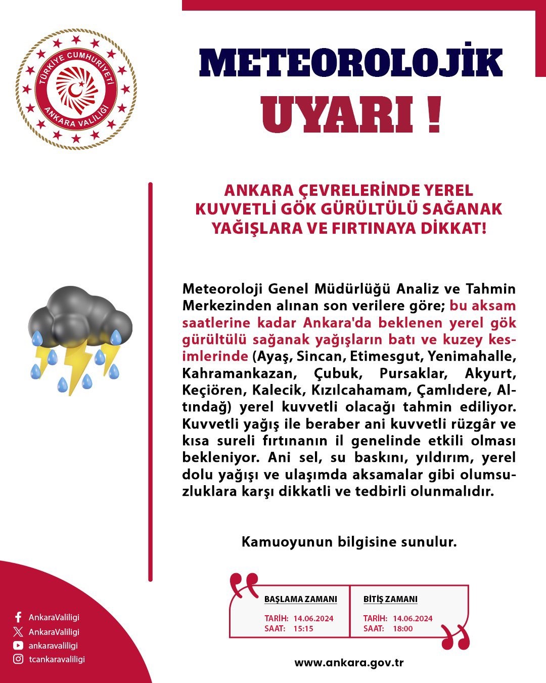 ANKARA VALİLİĞİ, AKŞAM SAATLERİNE KADAR ANKARA’DA YEREL GÖK GÜRÜLTÜLÜ SAĞANAK