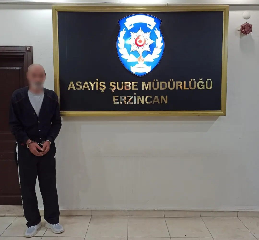 Cinayet suçundan aranan zanlı Erzincan polisince kıskıvrak yakalandı