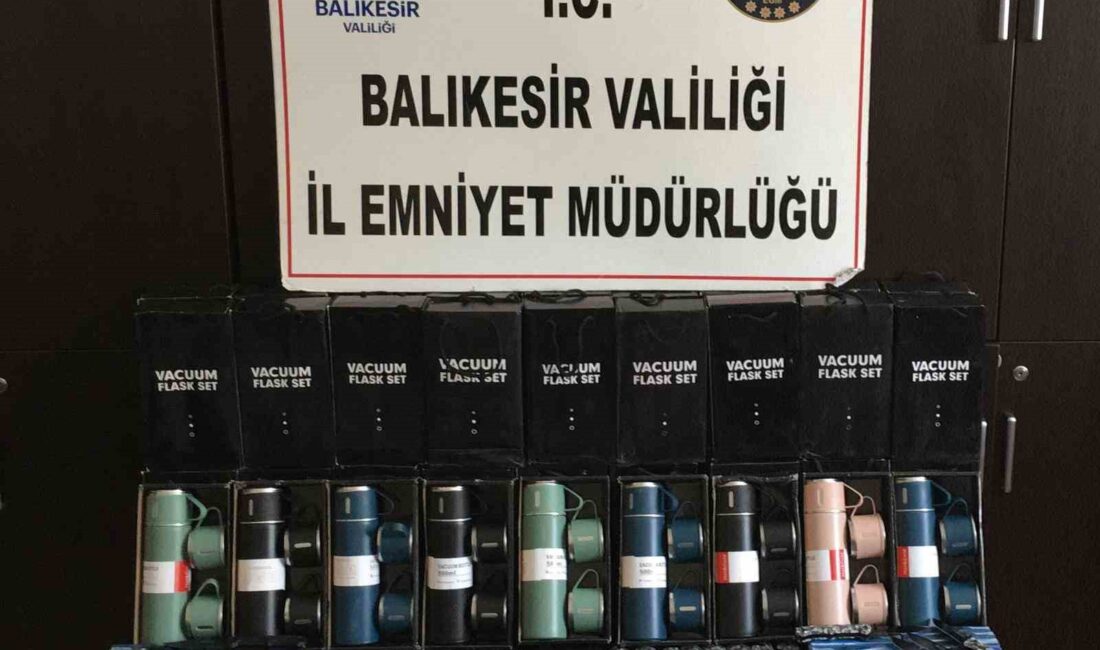 BALIKESİR’DE EMNİYET EKİPLERİ KAÇAKÇILIK