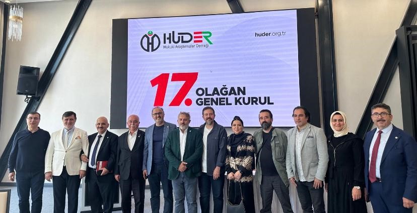 HUKUKİ ARAŞTIRMALAR DERNEĞİ (HUDER) 17. OLAĞAN GENEL KURULU’NU ANKARA’DA GERÇEKLEŞTİRDİ.