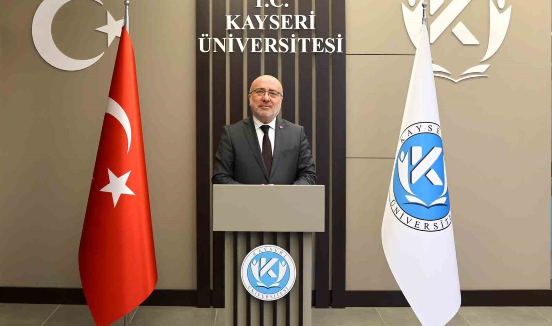 KAYSERİ ÜNİVERSİTESİ (KAYÜ) REKTÖRÜ