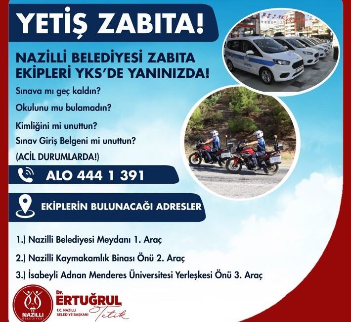 NAZİLLİ BELEDİYESİ ZABITA EKİPLERİ