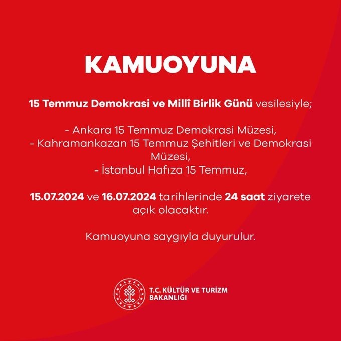 15 TEMMUZ DEMOKRASİ VE MİLLİ BİRLİK GÜNÜ NEDENİYLE 3 MÜZE