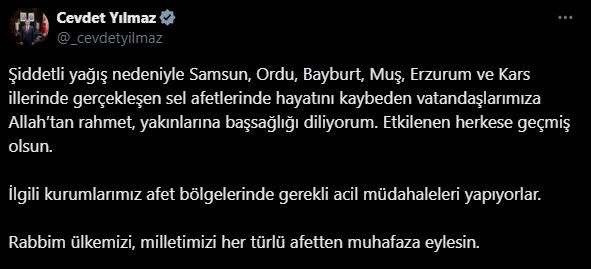 CUMHURBAŞKANI YARDIMCISI CEVDET YILMAZ, "SEL AFETLERİNDE HAYATINI KAYBEDEN VATANDAŞLARA ALLAH’TAN