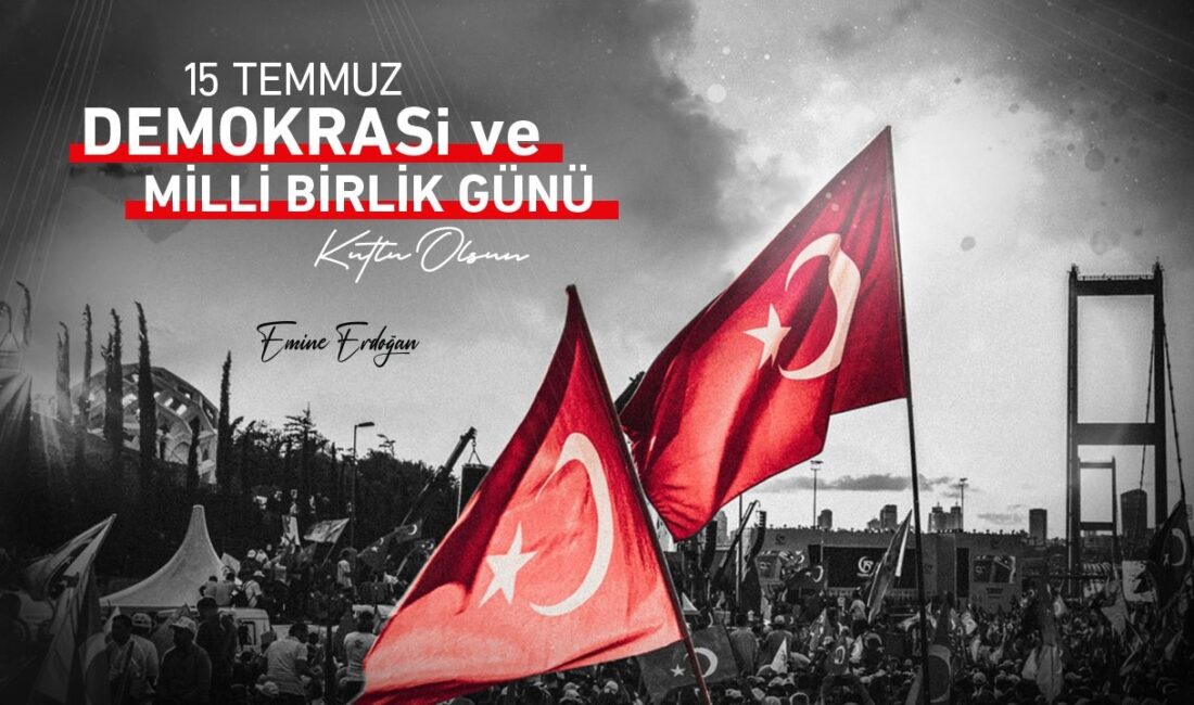 CUMHURBAŞKANI RECEP TAYYİP ERDOĞAN'IN EŞİ EMİNE ERDOĞAN, "15 TEMMUZ DEMOKRASİ