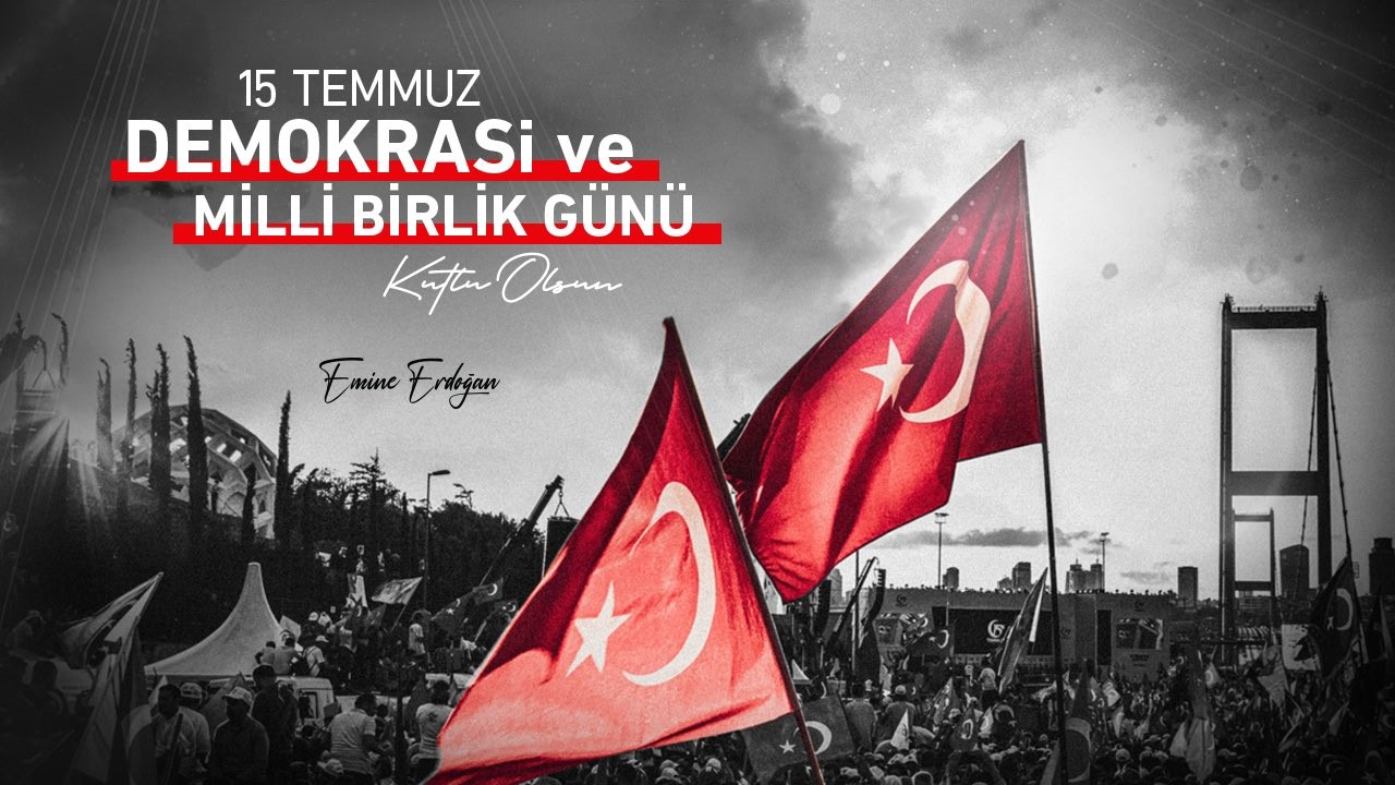 CUMHURBAŞKANI RECEP TAYYİP ERDOĞAN'IN EŞİ EMİNE ERDOĞAN, "15 TEMMUZ DEMOKRASİ