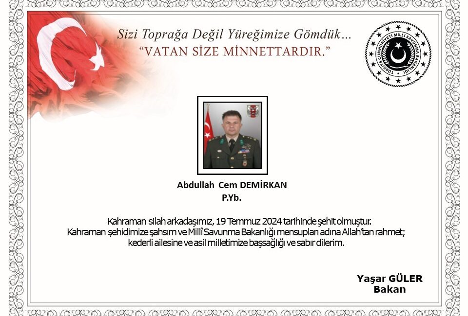 MSB, PENÇE-KİLİT OPERASYONU BÖLGESİNDE YARALANAN YARBAY ABDULLAH CEM DEMİRKAN'IN TEDAVİ