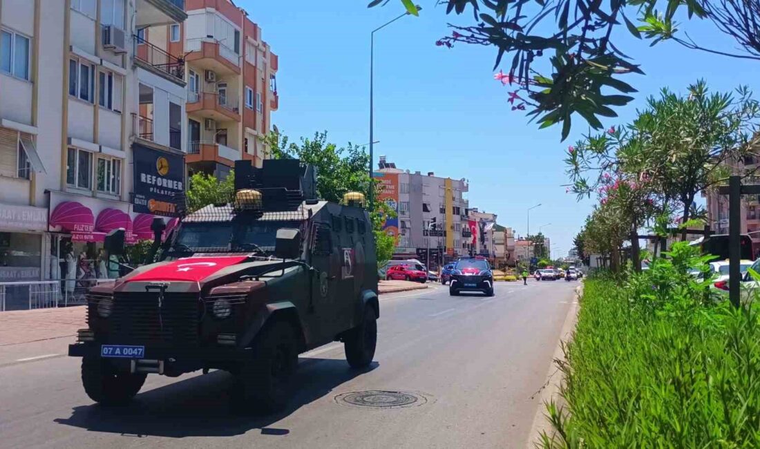 ANTALYA EMNİYET MÜDÜRLÜĞÜ TARAFINDAN