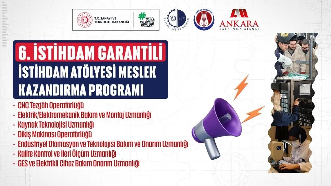 İSTİHDAM GARANTİLİ 6. İSTİHDAM ATÖLYESİ MESLEK KAZANDIRMA PROGRAMI BAŞLIYOR