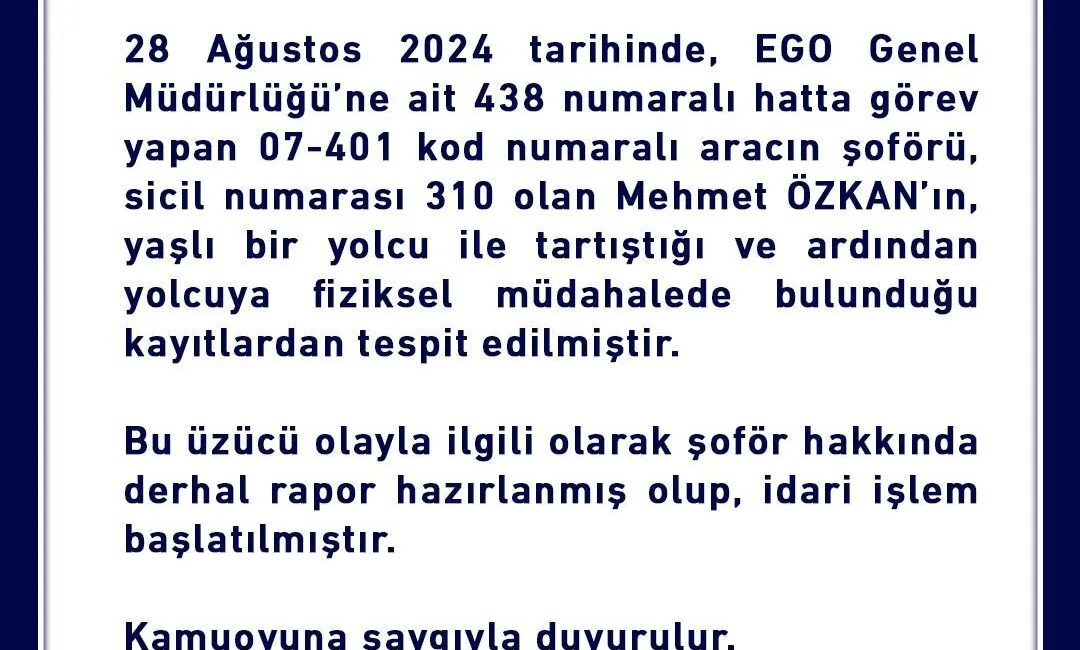 EGO GENEL MÜDÜRLÜĞÜ, 438 NUMARALI HATTA YOLCUYU DARP EDEN ŞOFÖR