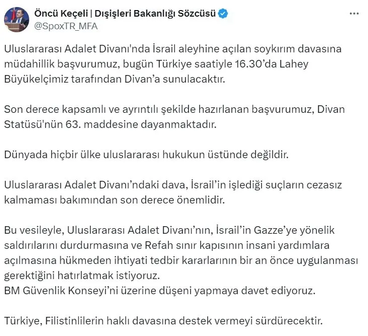 DIŞİŞLERİ BAKANLIĞI SÖZCÜSÜ ÖNCÜ KEÇELİ SOSYAL MEDYA HESABINDAN AÇIKLAMA YAPTI