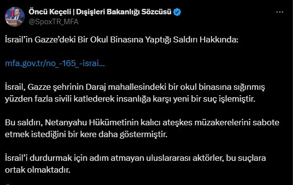 DIŞİŞLERİ BAKANLI SÖZCÜSÜ ÖNCÜ KEÇELİ, SOSYAL MEDYA HESABINDAN, İSRAİL'İN YENİ