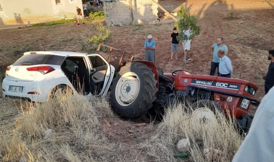 ŞANLIURFA'DA OTOMOBİL İLE TRAKTÖR