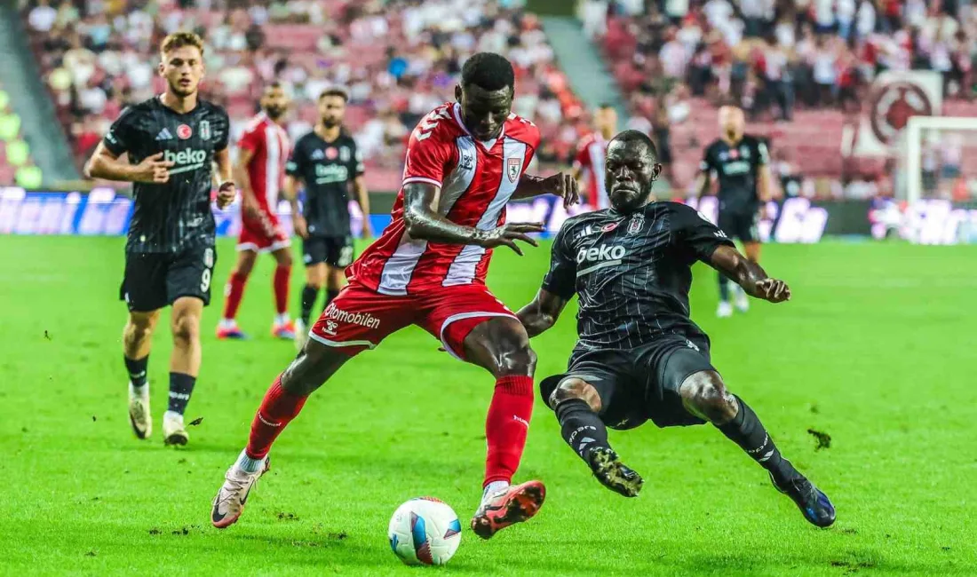 SAMSUNSPOR - BEŞİKTAŞ MAÇININ