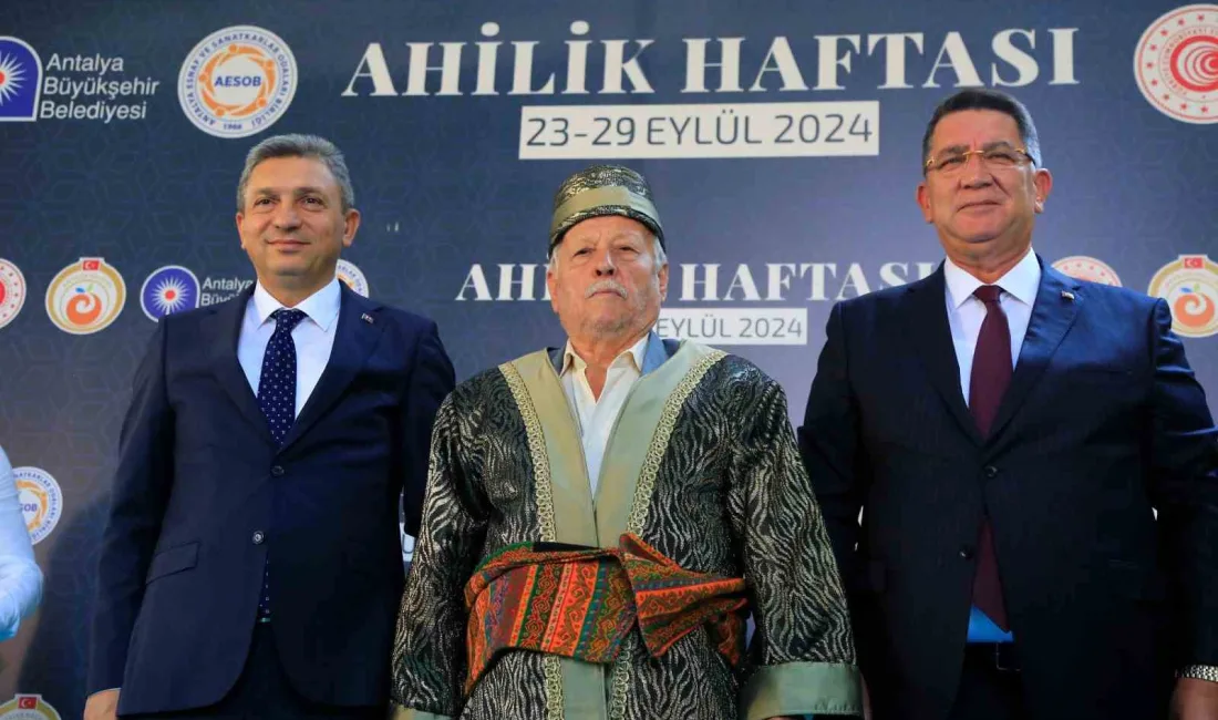 ANTALYA'DA 37. AHİLİK HAFTASI,