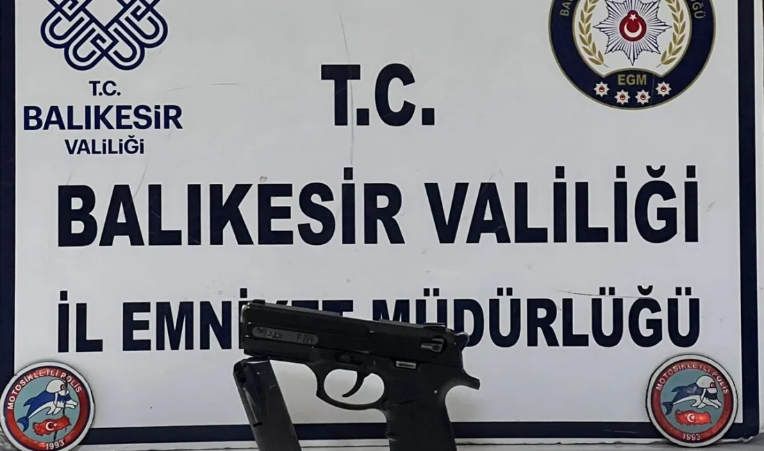 BALIKESİR’DE SON BİR HAFTADA