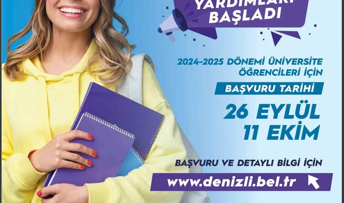 DENİZLİ BÜYÜKŞEHİR BELEDİYESİNİN ÜNİVERSİTELİLERE