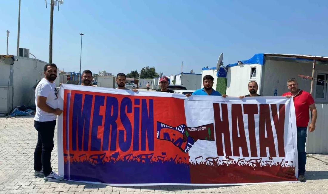 HATAYSPOR VE MERSİN İDMAN YURDU TARAFTARLARI, ANTAKYA İLÇESİNDE KONTEYNER KENTTE