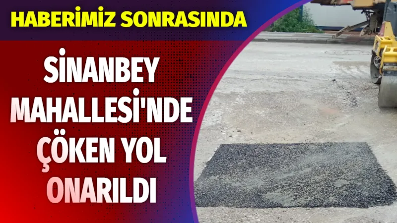 İnegöl Belediyesi Harekete Geçti: Sinanbey Mahallesi’nde Çöken Yol Onarıldı