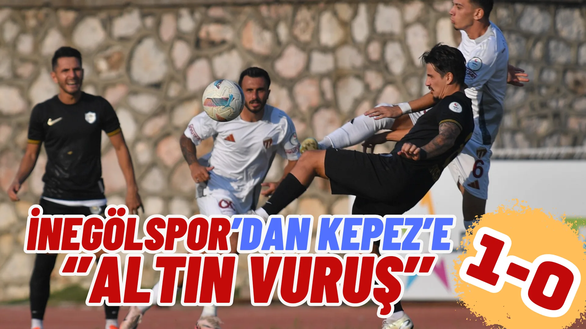 İnegölspor – Kepez Belediye: 1-0