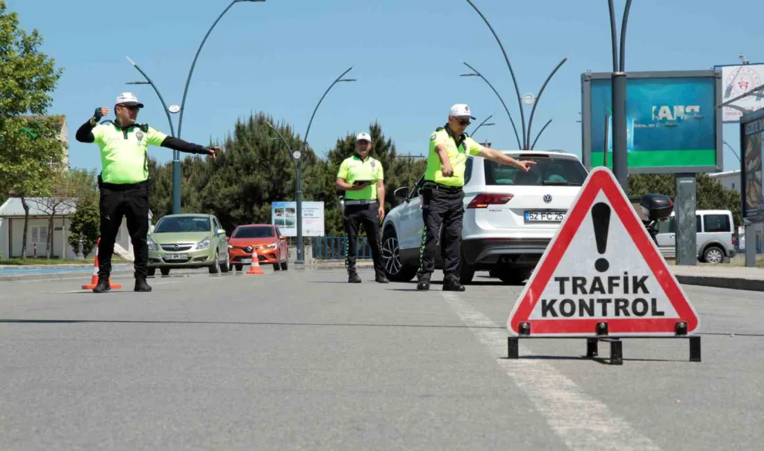 ORDU’DA POLİS EKİPLERİ TARAFINDAN