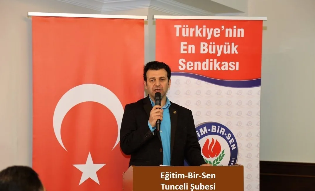 EĞİTİM-BİR-SEN TUNCELİ ŞUBE BAŞKANI