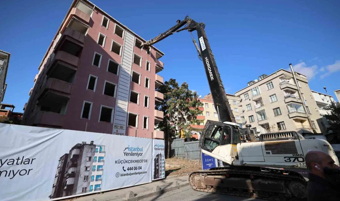 KÜÇÜKÇEKMECE’DE “İSTANBUL YENİLENİYOR” PROJESİ