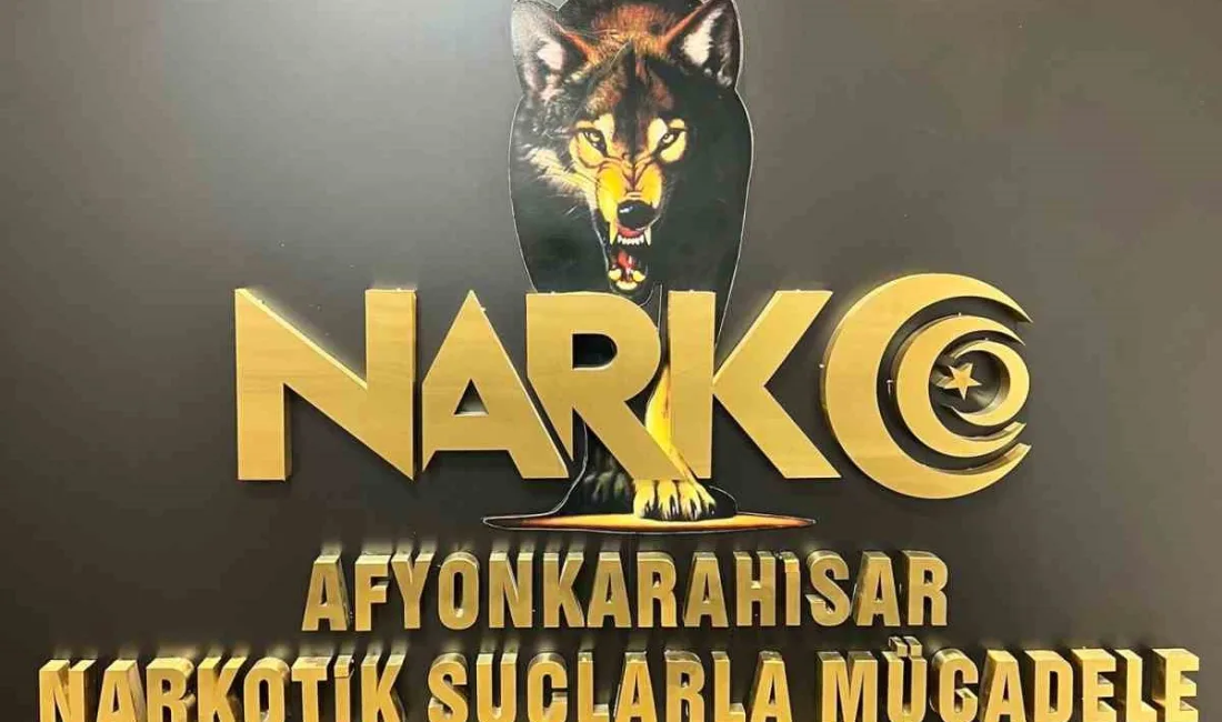 AFYONKARAHİSAR’DA NARKOTİK POLİSİ TARAFINDAN