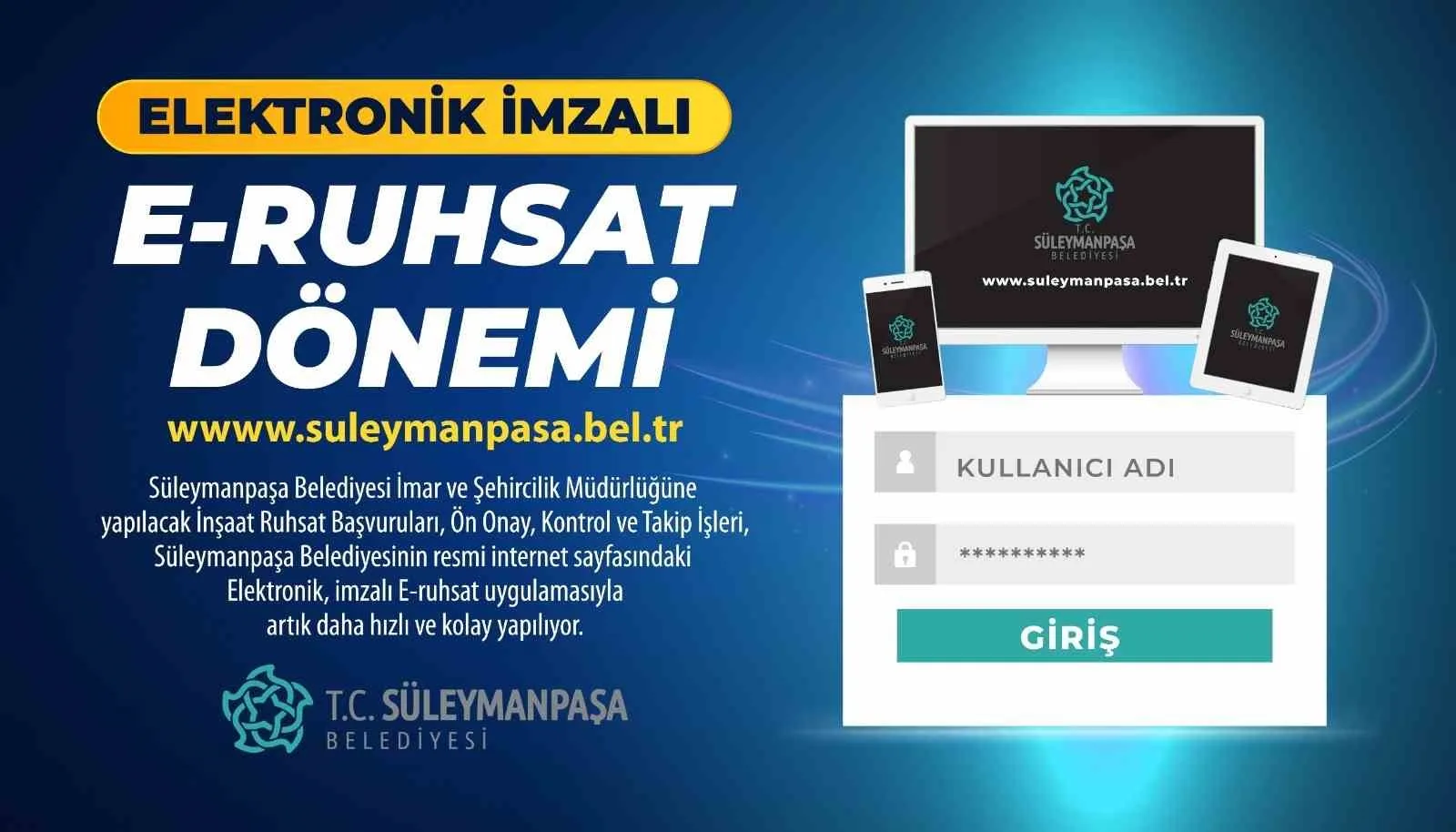 SÜLEYMANPAŞA BELEDİYESİ, DİJİTAL ÇAĞA UYUM SAĞLAMAK VE HİZMET KALİTESİNİ ARTIRMAK