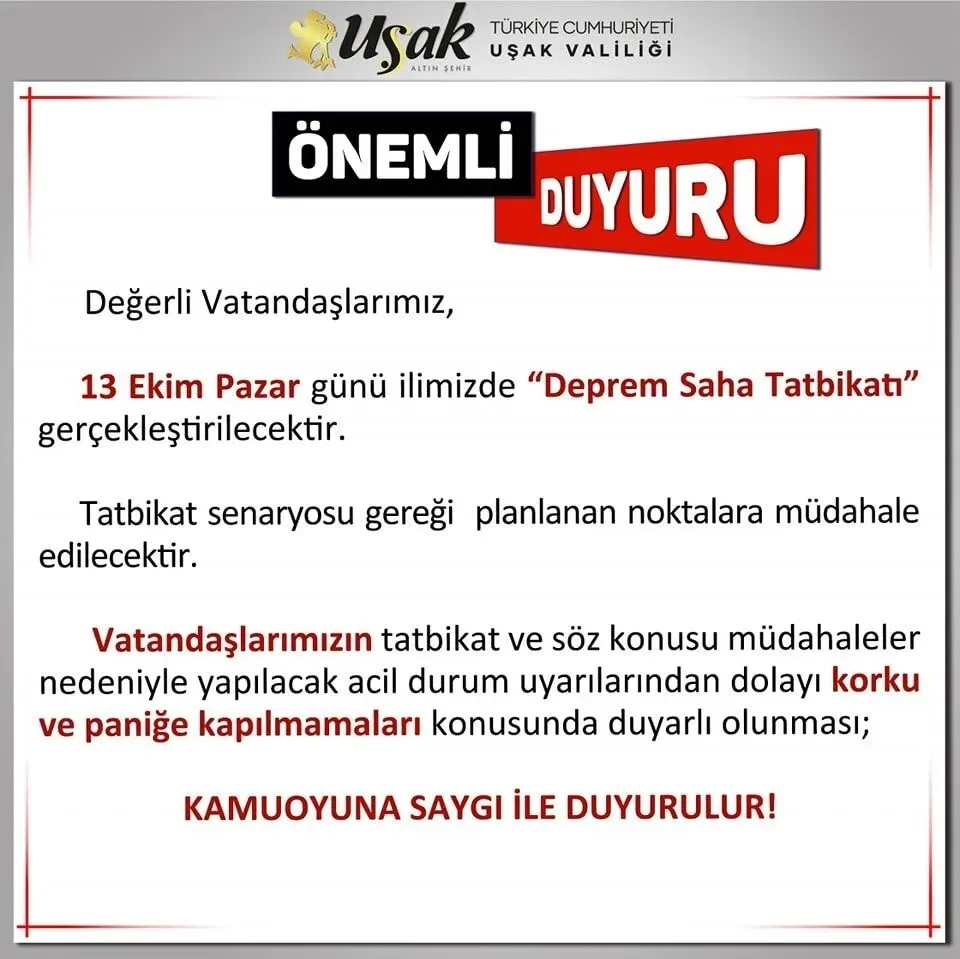 UŞAK VALİLİĞİ, 13 EKİM PAZAR GÜNÜ YAPILACAK OLAN DEPREM TATBİKATINA