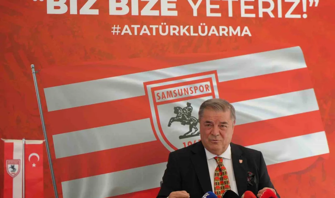 SAMSUNSPOR BAŞKAN VEKİLİ VE