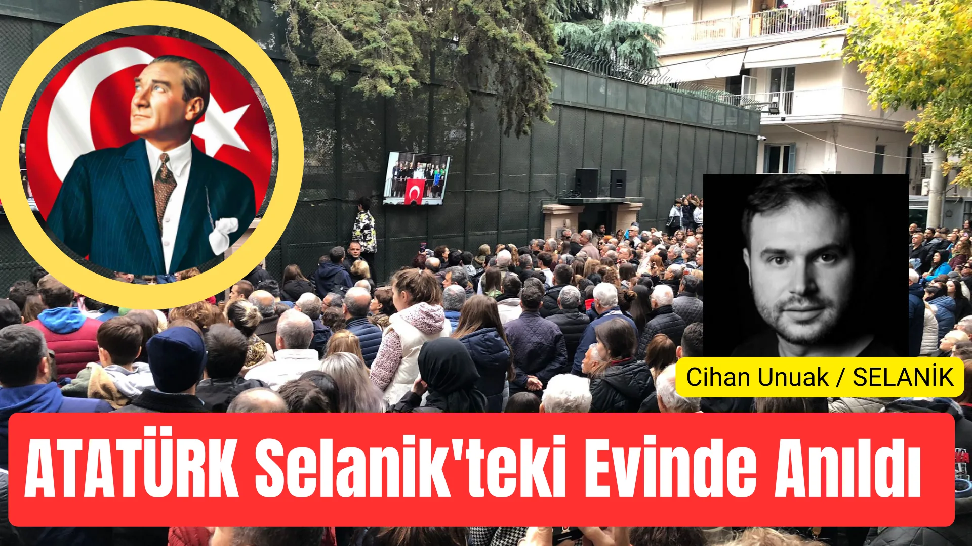 ATATÜRK Selanik’teki Evinde Anıldı