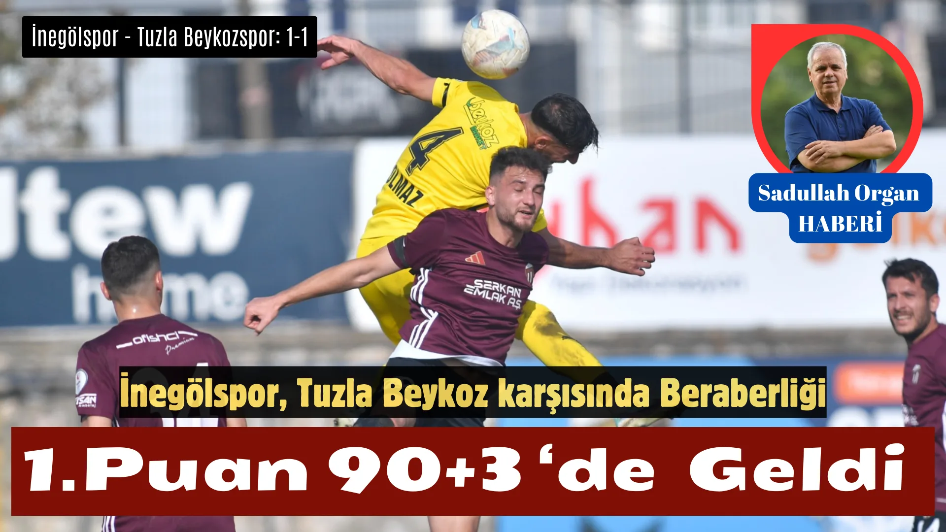 İnegölspor – Tuzla Beykozspor: 1-1