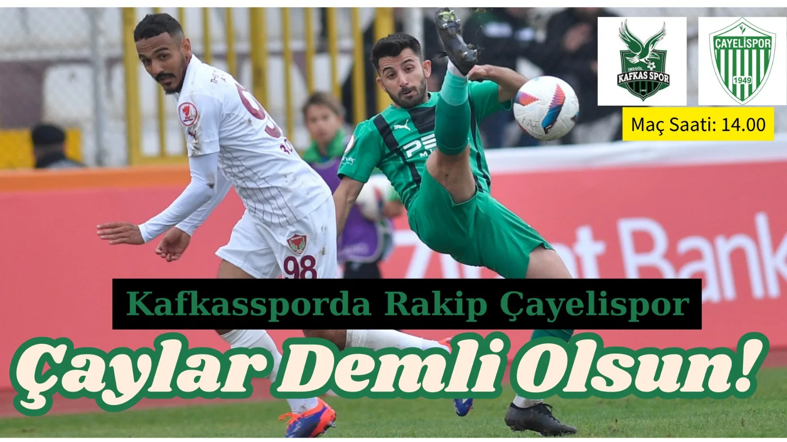 Kafkasspor, Çayelispor’u Ağırlıyor! Kritik Maç Saat 14.00’te