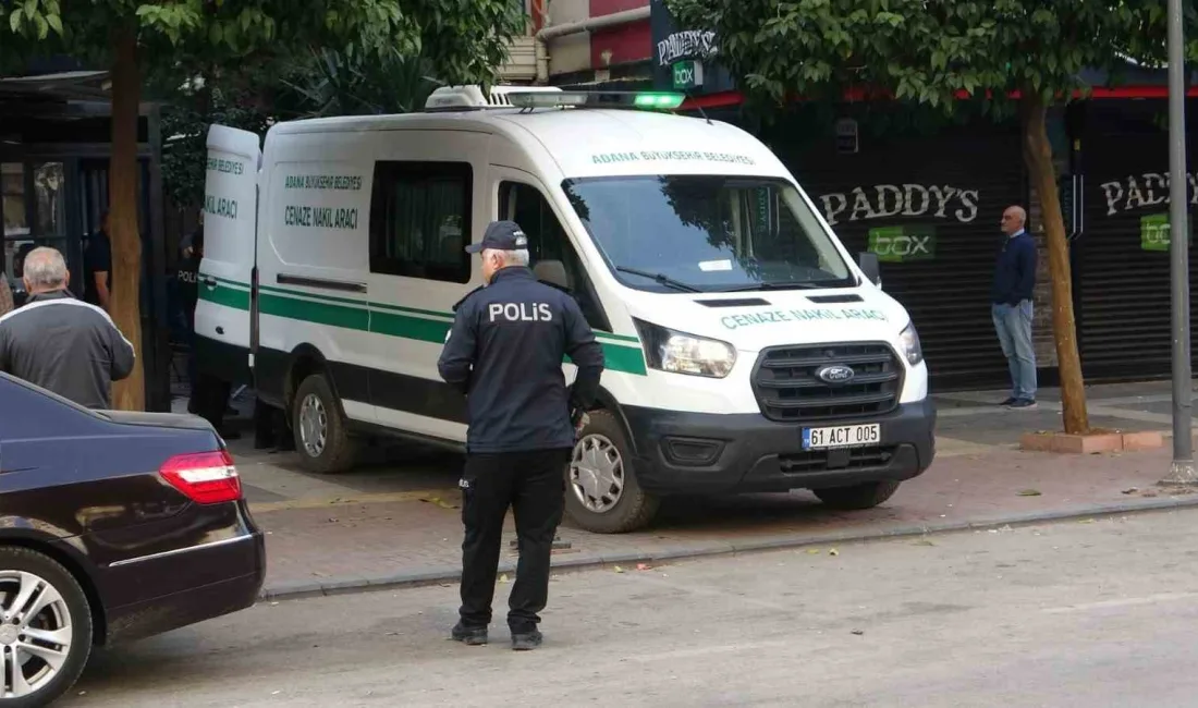 ADANA'DA İŞ YERİNDE ÖLDÜRÜLEN