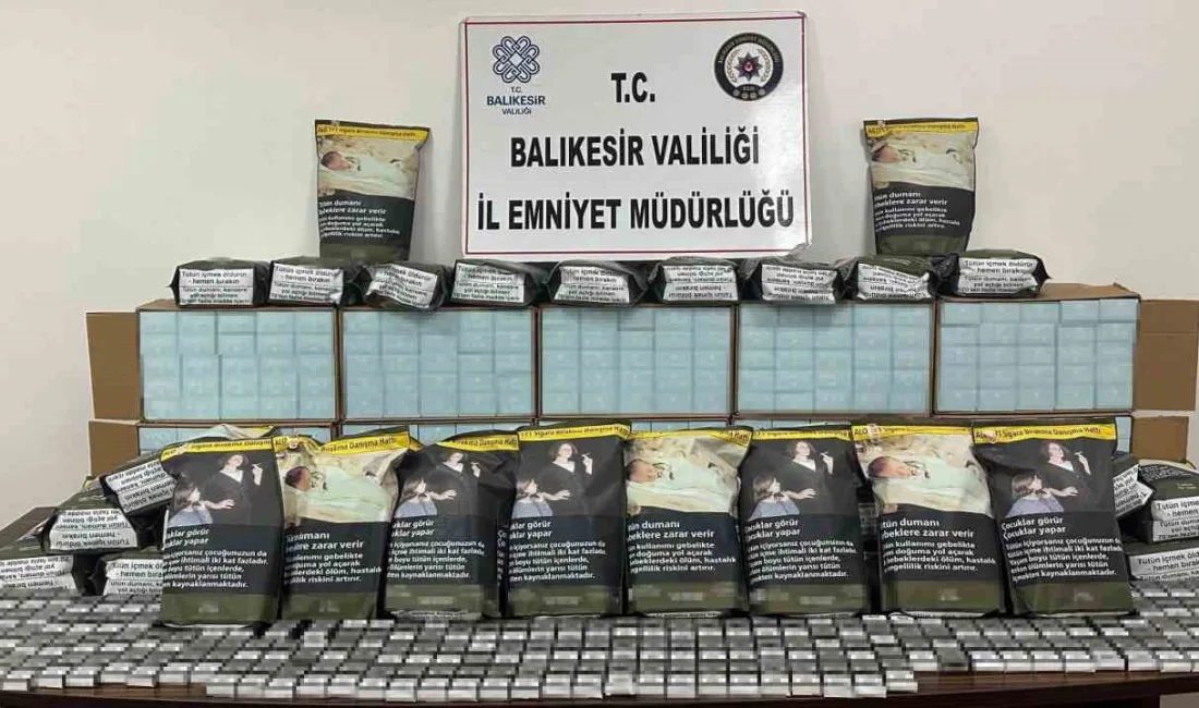 BALIKESİR'DE KAÇAK TÜTÜN VE