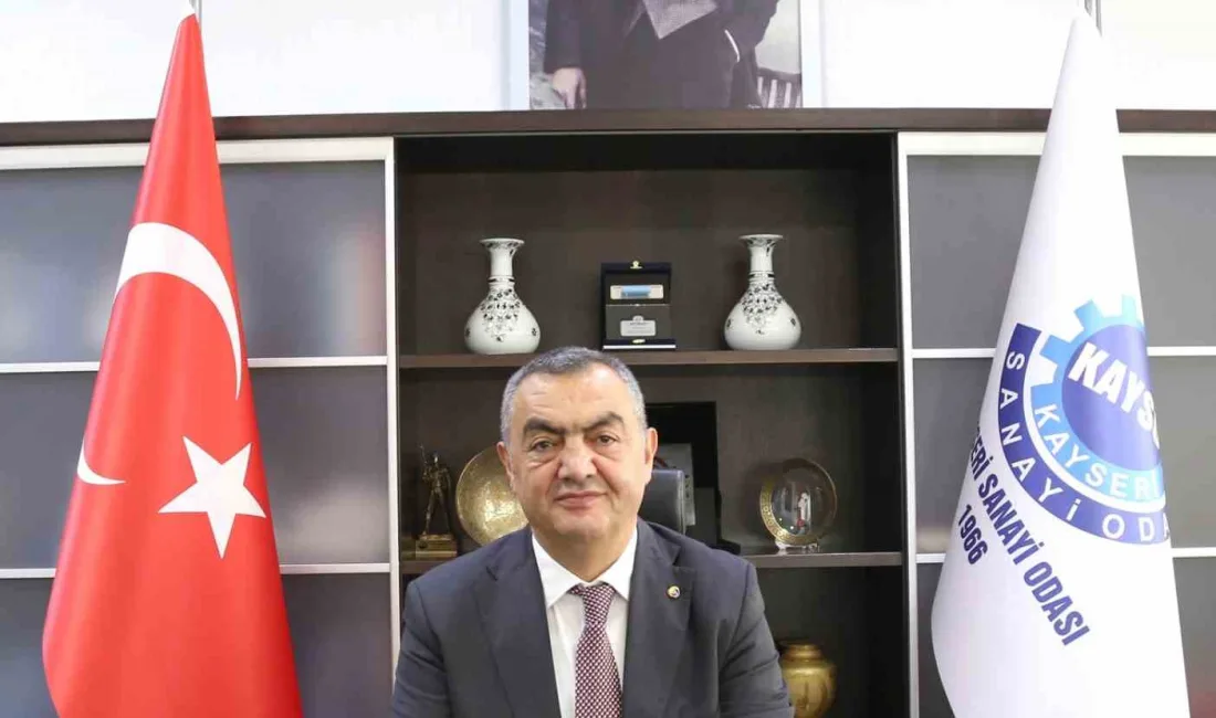 KAYSERİ SANAYİ ODASI (KAYSO) YÖNETİM KURULU BAŞKANI MEHMET BÜYÜKSİMİTCİ, MUSTAFA