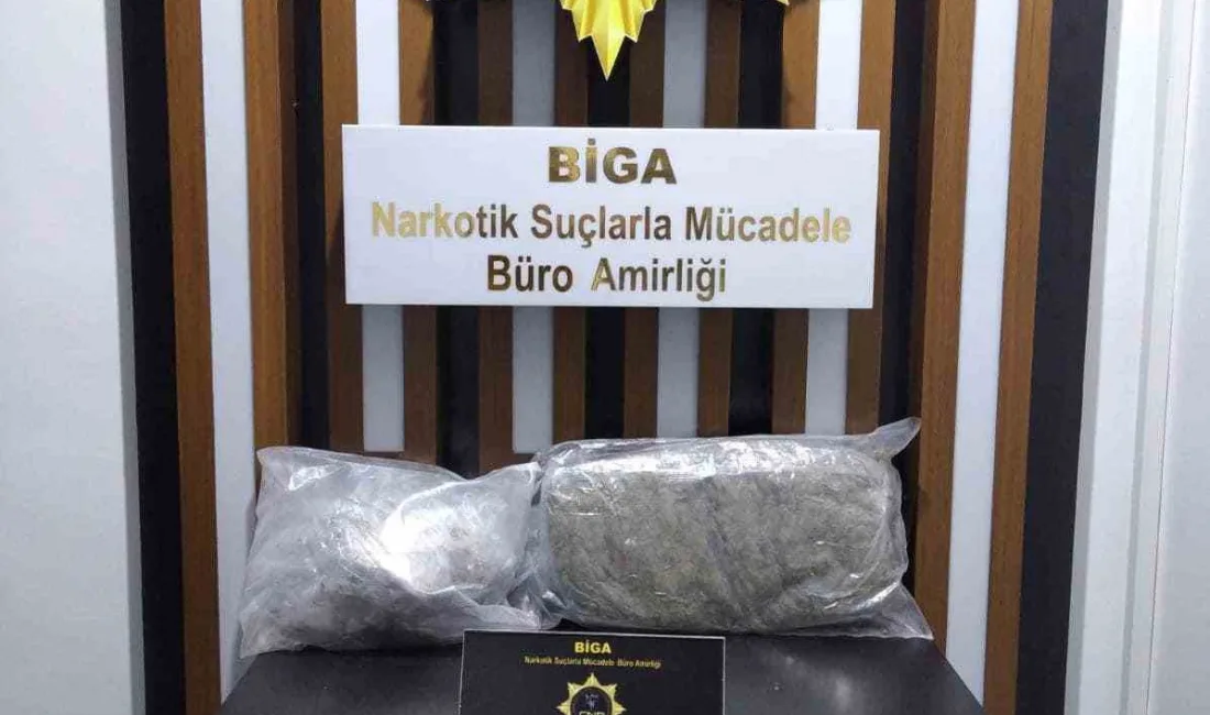 ÇANAKKALE'NİN BİGA İLÇESİNDE NARKOTİK