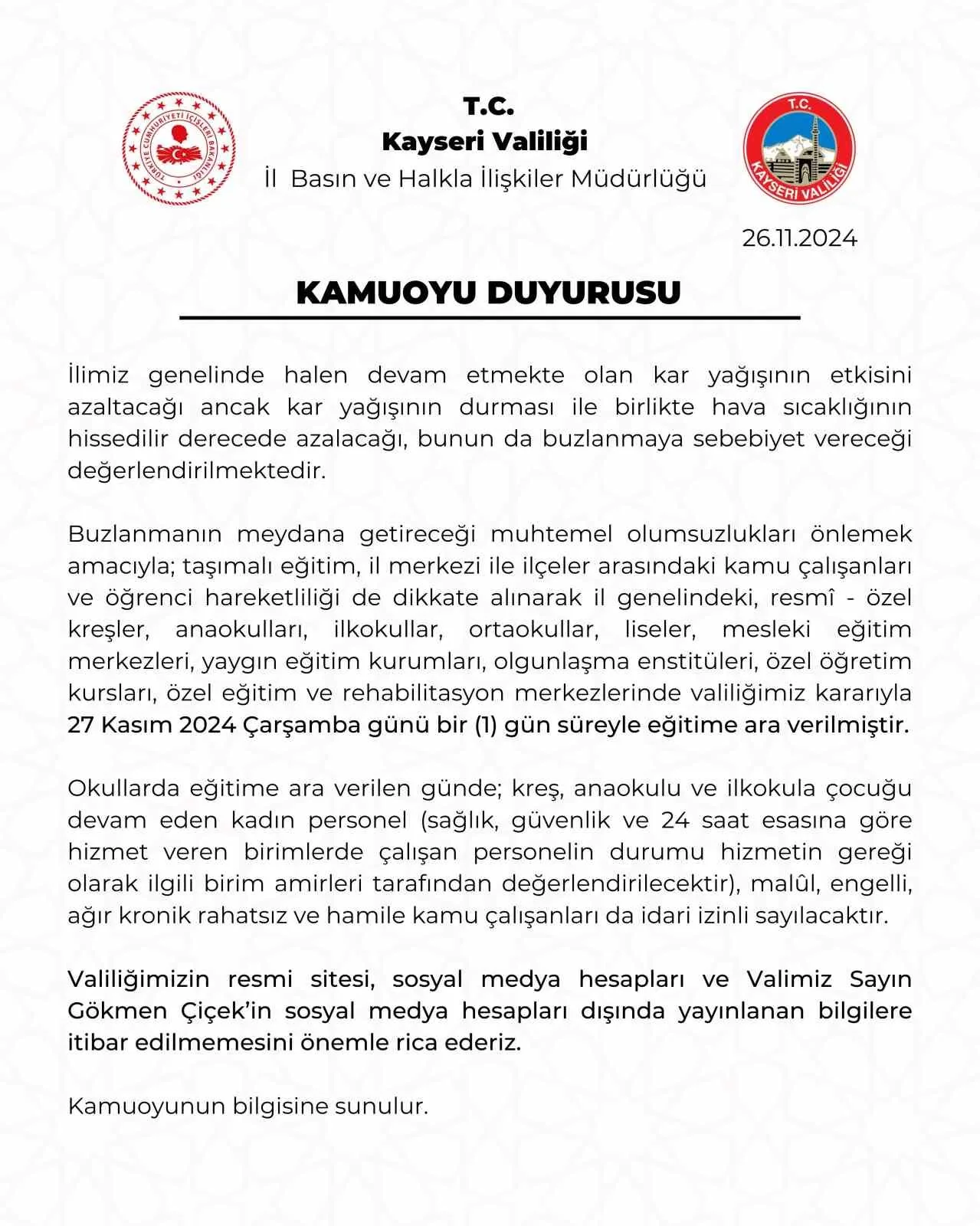 KAYSERİ’DE OLUMSUZ HAVA ŞARTLARI NEDENİYLE EĞİTİME VERİLEN 2 GÜNLÜK ARA