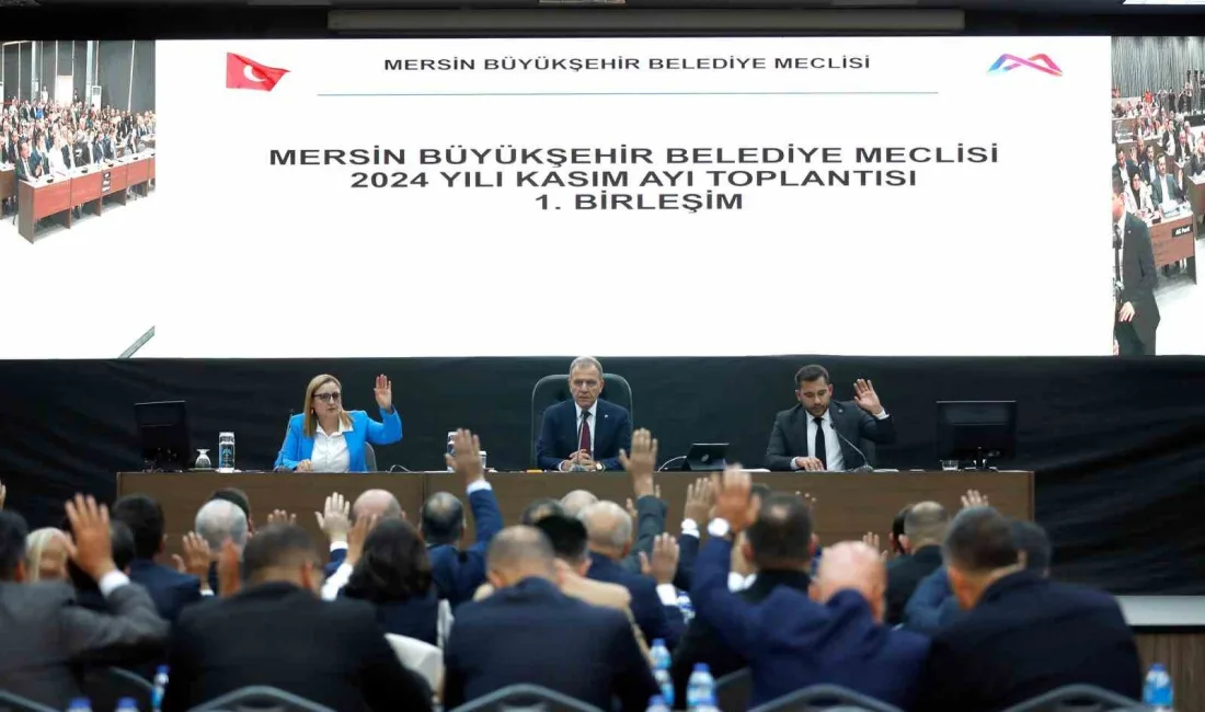 MERSİN BÜYÜKŞEHİR BELEDİYE MECLİSİNİN