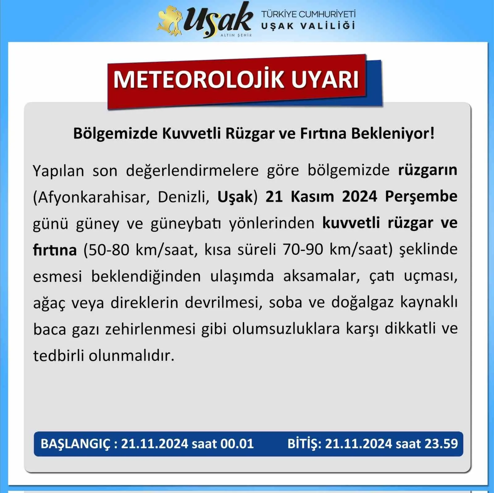 UŞAK VALİLİĞİ SOSYAL MEDYA ÜZERİNDEN YAPMIŞ OLDUĞU UYARIDA AFYONKARAHİSAR, UŞAK