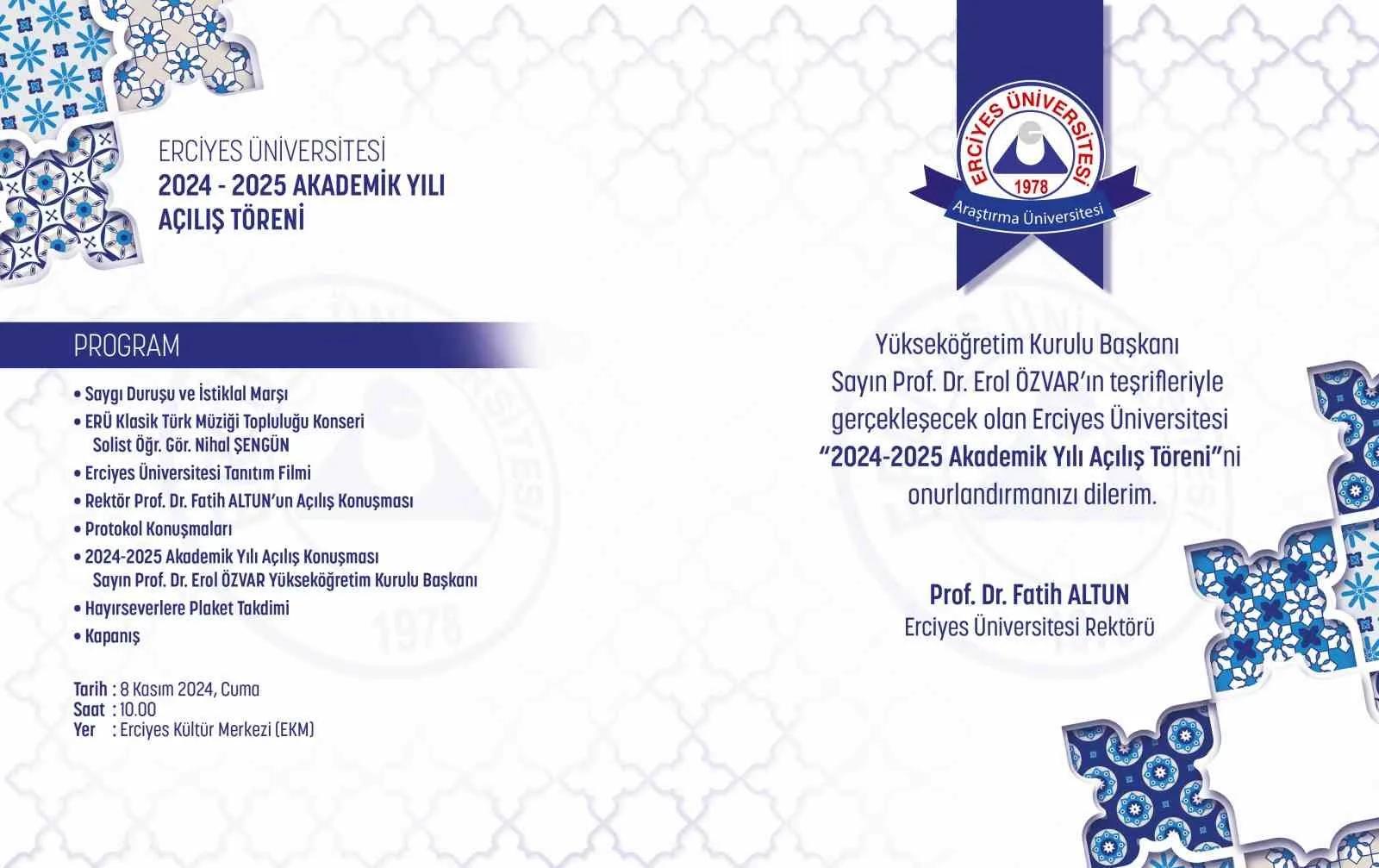 YÜKSEKÖĞRETİM KURULU (YÖK) BAŞKANI PROF. DR. EROL ÖZVAR, ERCİYES ÜNİVERSİTESİ