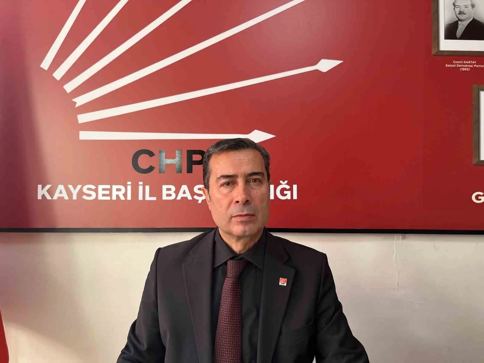 CUMHURİYET HALK PARTİSİ (CHP) KAYSERİ İL BAŞKANI FEYZULLAH KESKİN; 17