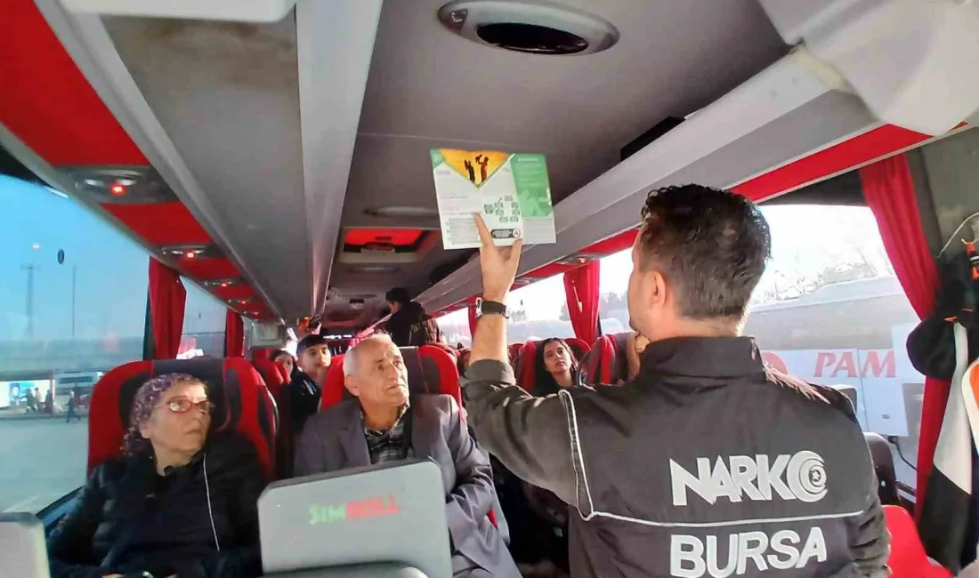 BURSA’DA NARKOTİK SUÇLARLA MÜCADELEDE