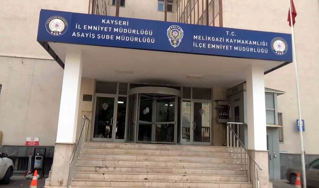 KAYSERİ İL EMNİYET MÜDÜRLÜĞÜ