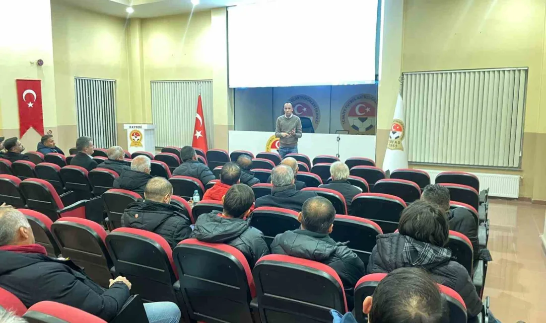 KAYSERİ’DE TÜRKİYE FUTBOL ANTRENÖRLERİ DERNEĞİ (TÜFAD) KAYSERİ ŞUBESİ VE AMATÖR SPOR