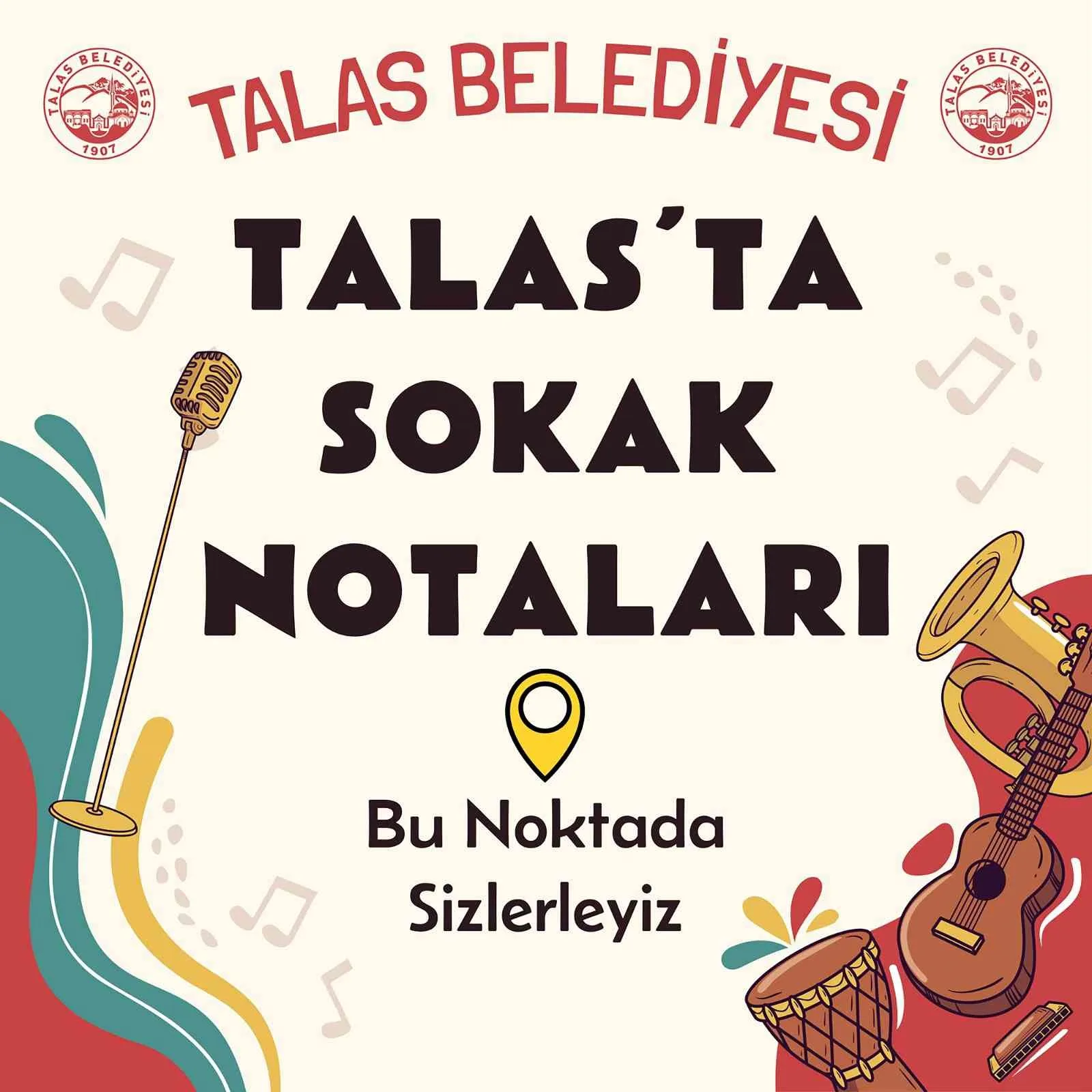 TALAS BELEDİYESİ, 'TALAS’TA SOKAK NOTALARI' PROJESİYLE SOKAK SANATÇILARINA ŞEHRİN DEĞİŞİK